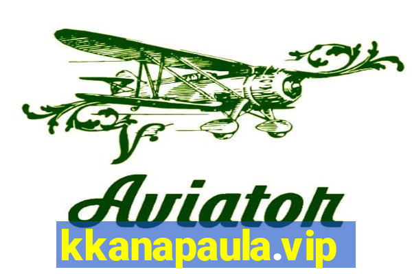 kkanapaula.vip