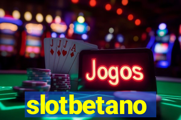 slotbetano