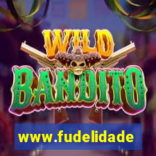 www.fudelidade