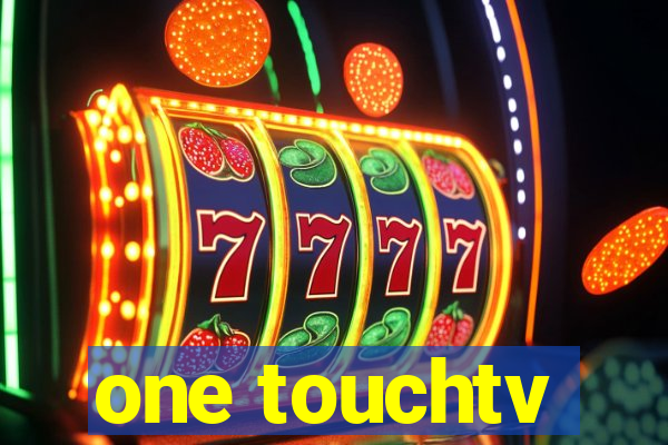 one touchtv