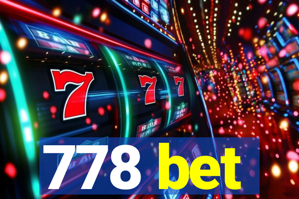 778 bet