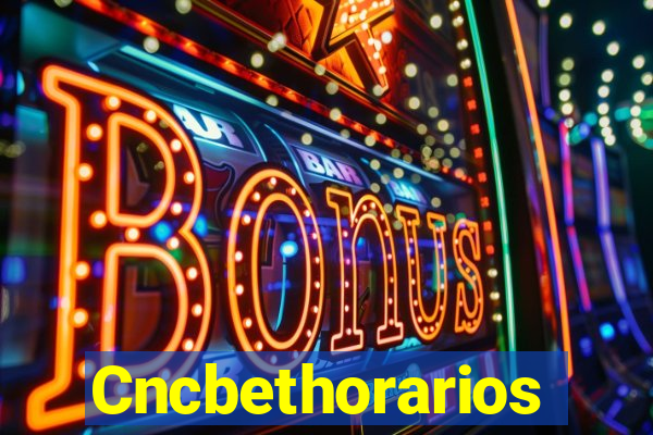 Cncbethorarios