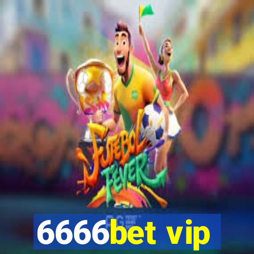 6666bet vip