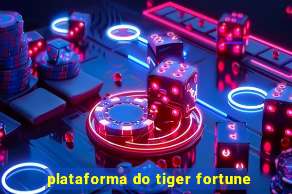 plataforma do tiger fortune