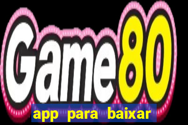 app para baixar jogos hackeados android