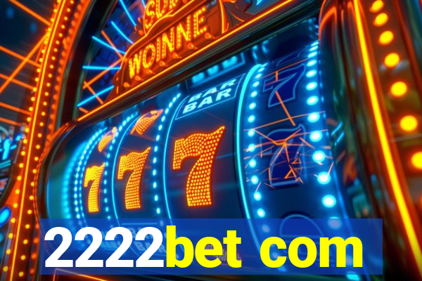 2222bet com