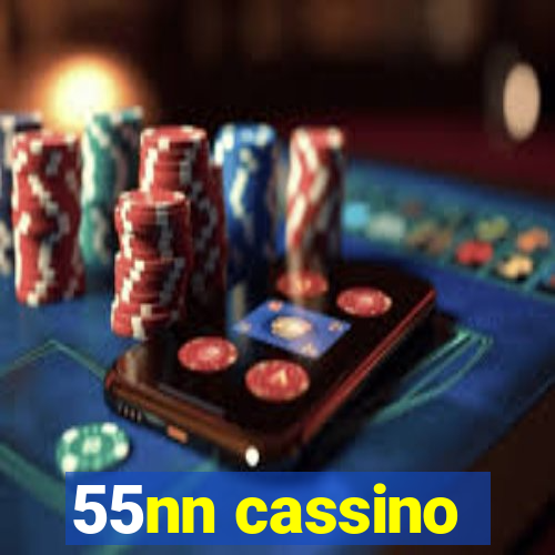 55nn cassino