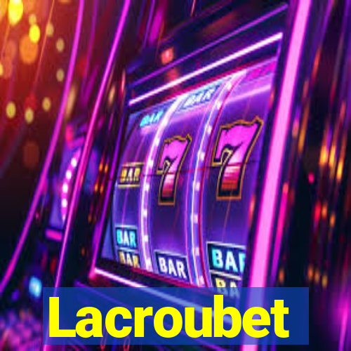 Lacroubet