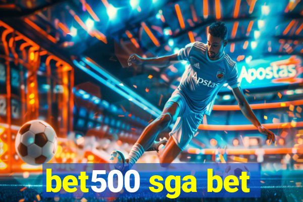 bet500 sga bet