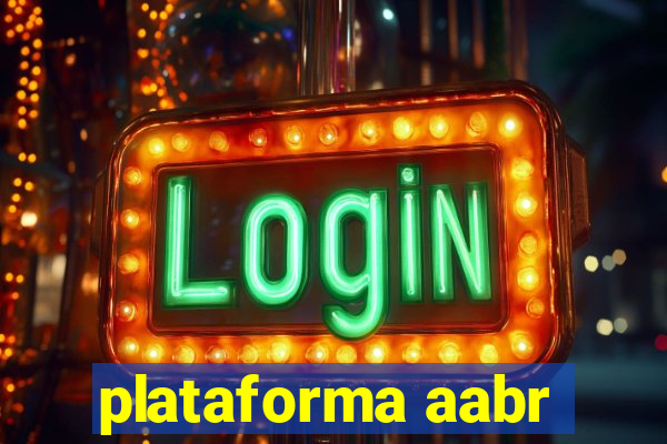 plataforma aabr