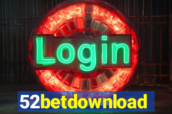 52betdownload