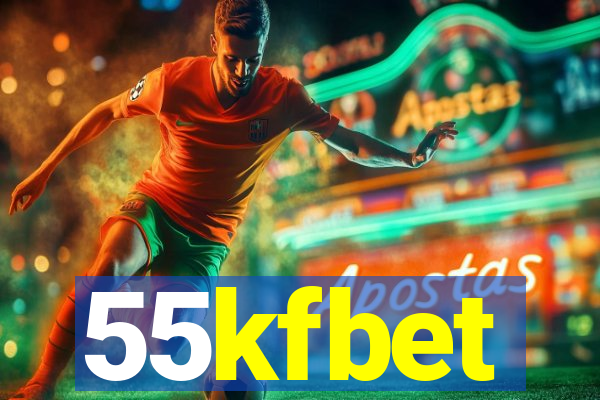 55kfbet