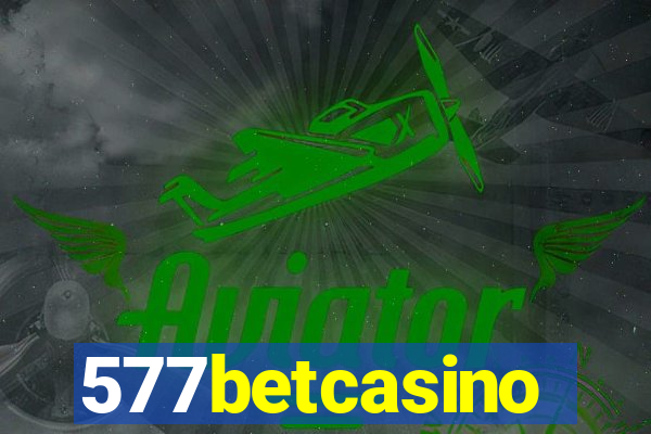 577betcasino