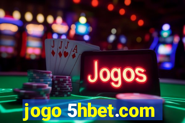 jogo 5hbet.com