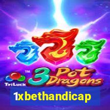 1xbethandicap