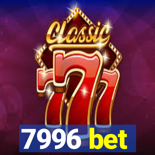 7996 bet