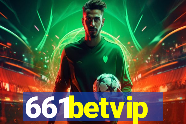 661betvip