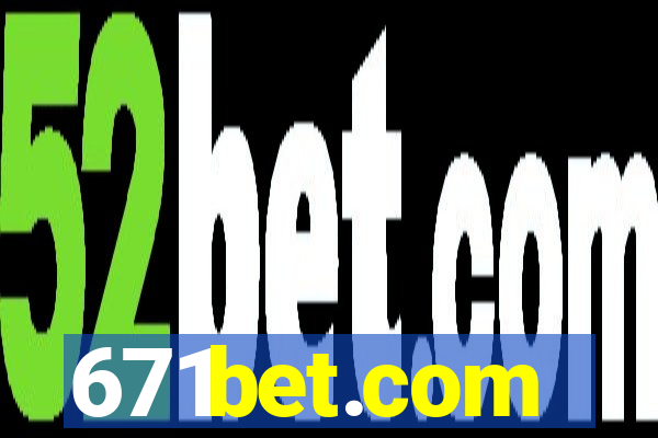 671bet.com