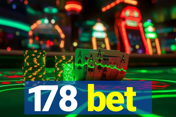 178 bet