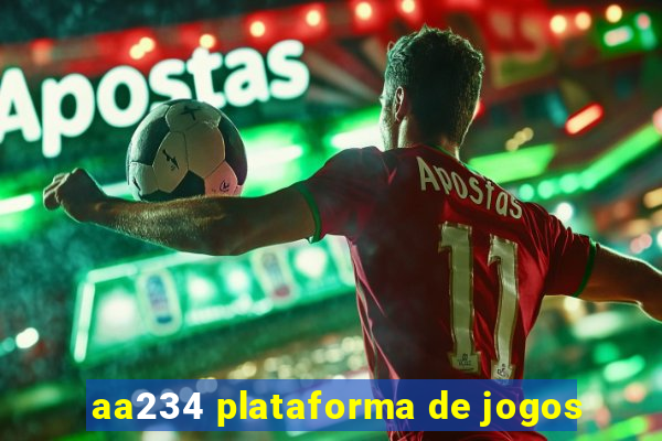 aa234 plataforma de jogos