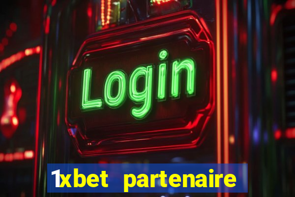 1xbet partenaire apk download