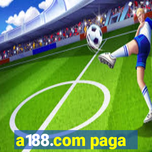 a188.com paga