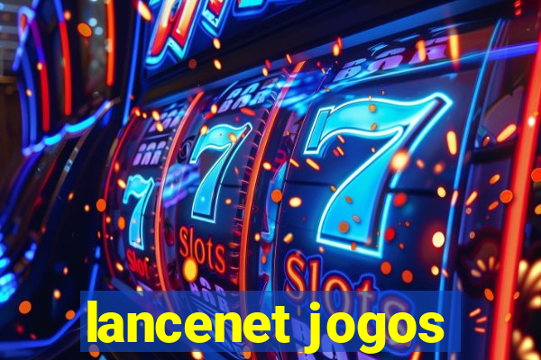 lancenet jogos