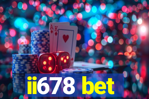 ii678 bet