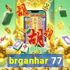 brganhar 77