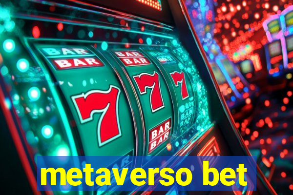 metaverso bet