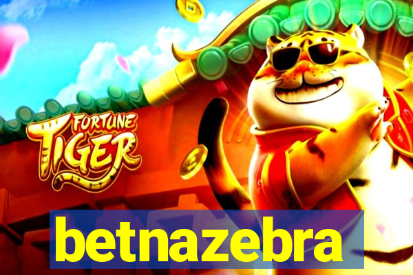 betnazebra