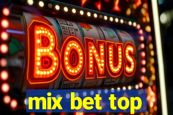 mix bet top