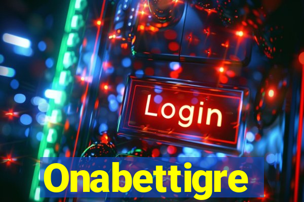 Onabettigre