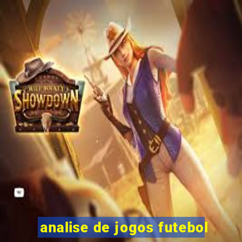 analise de jogos futebol