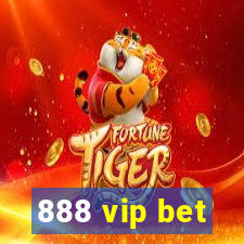 888 vip bet