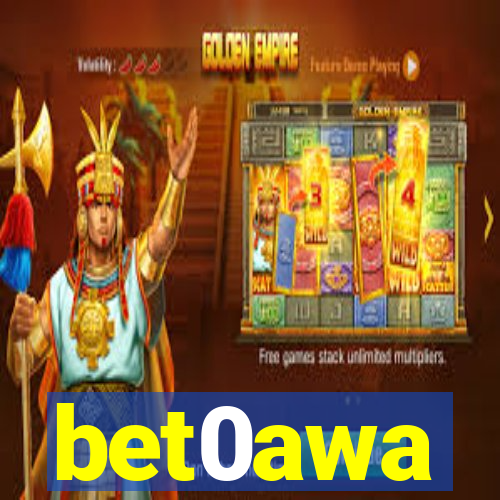 bet0awa