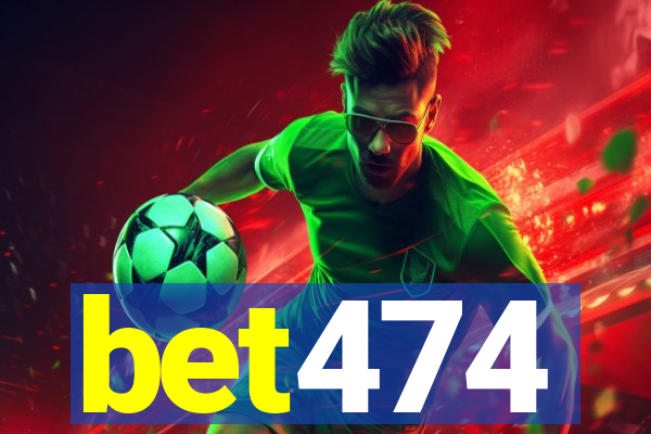 bet474