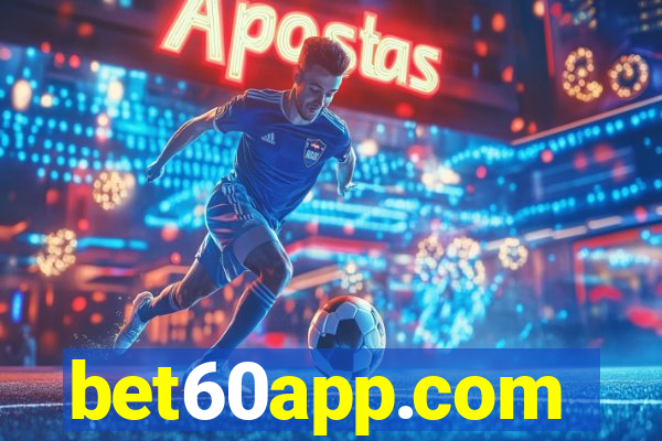 bet60app.com