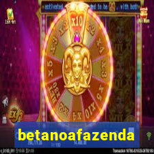 betanoafazenda