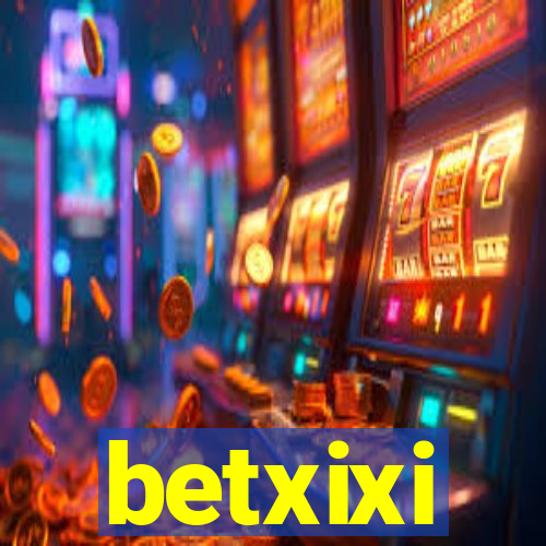 betxixi