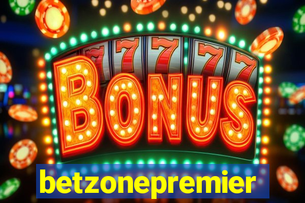 betzonepremier