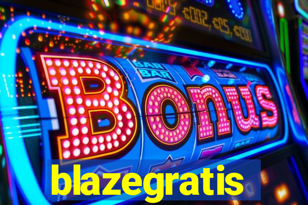 blazegratis