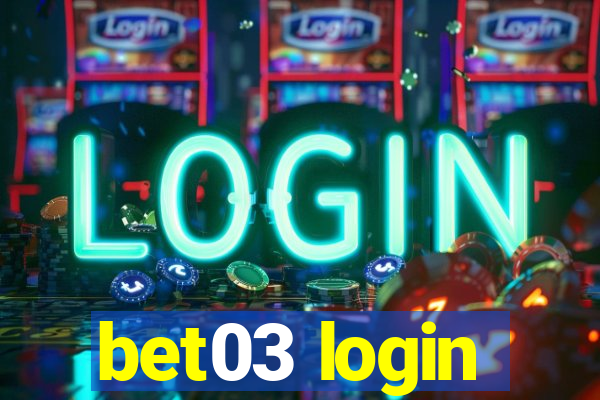 bet03 login