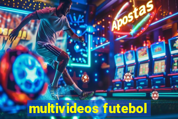 multivideos futebol