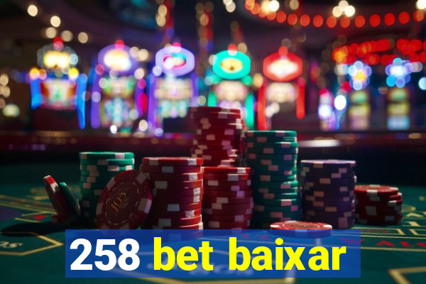 258 bet baixar