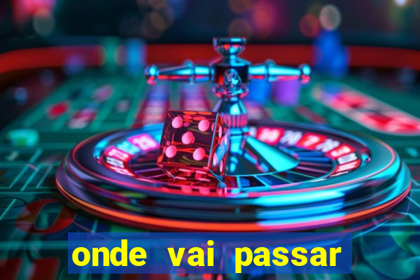 onde vai passar jogo do vasco