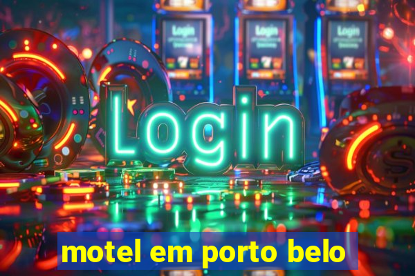 motel em porto belo