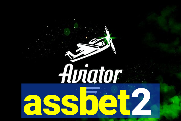 assbet2