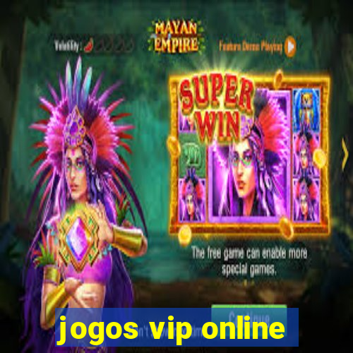 jogos vip online