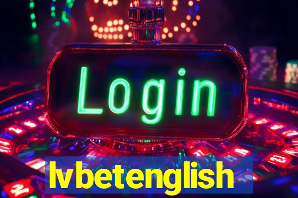 lvbetenglish